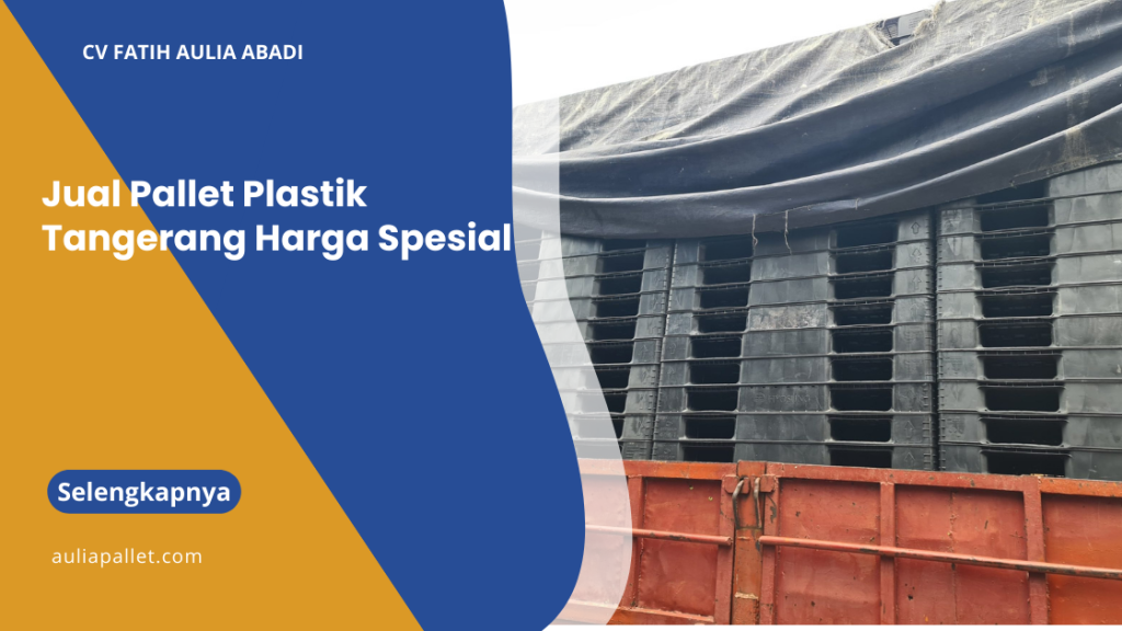 Jual Pallet Plastik Tangerang Harga Spesial