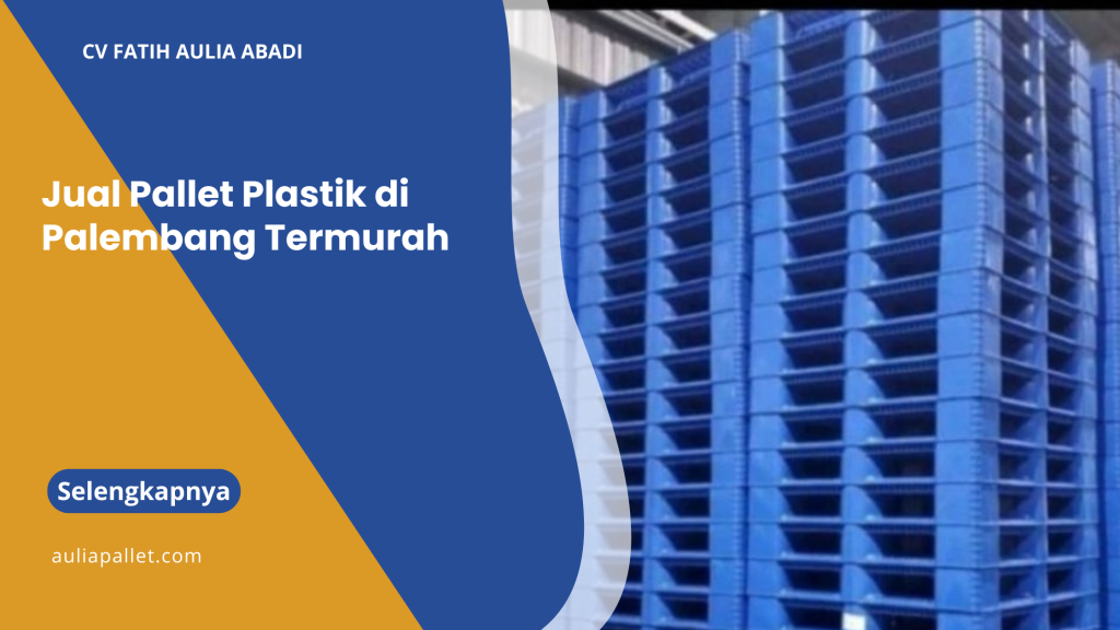 Jual Pallet Plastik di Palembang Termurah
