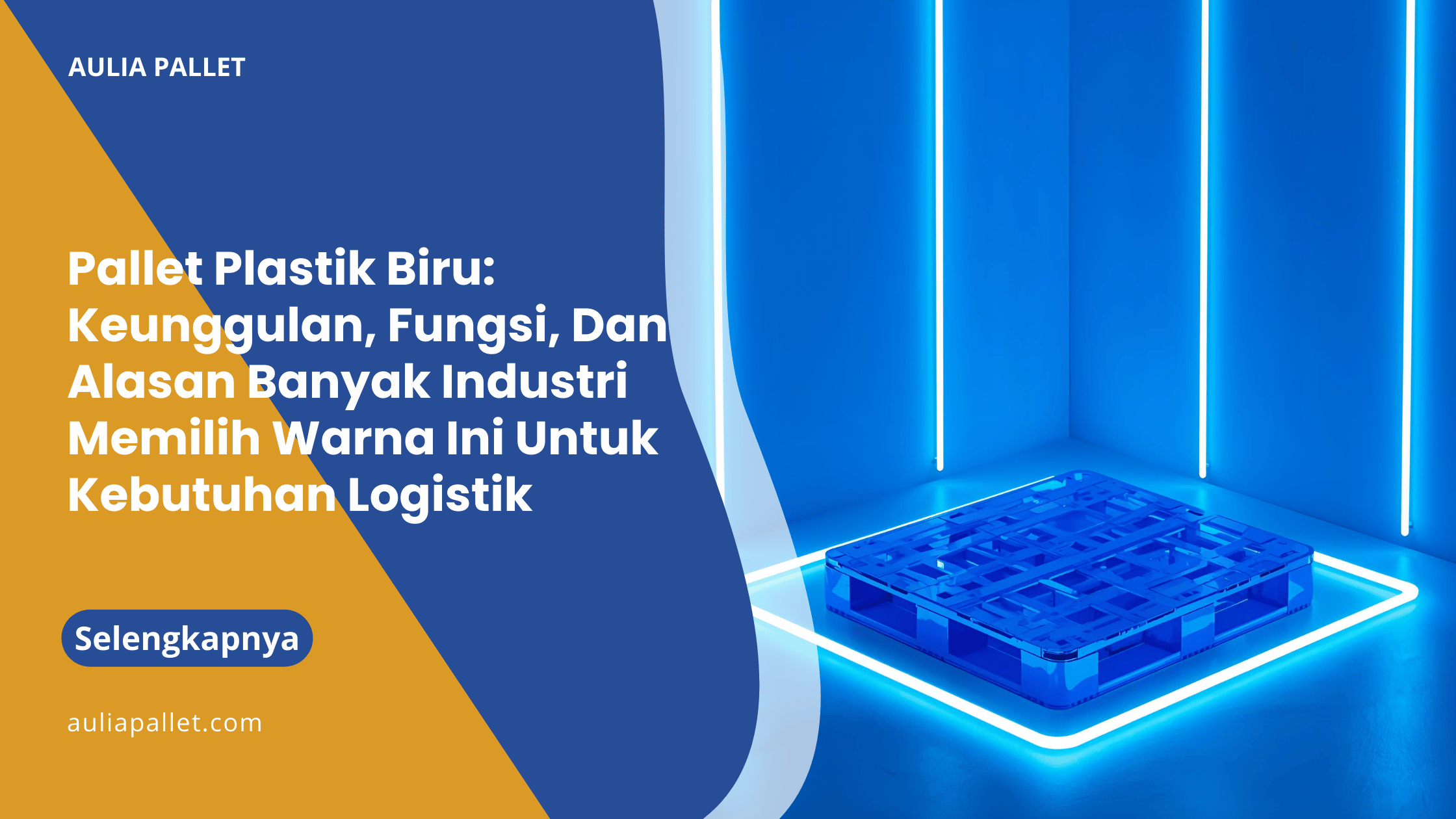Pallet Plastik Biru_ Keunggulan, Fungsi, Dan Alasan Banyak Industri Memilih Warna Ini Untuk Kebutuhan Logistik