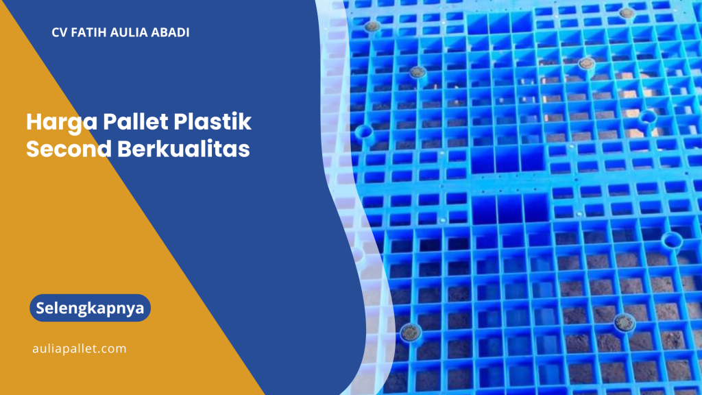 Harga Pallet Plastik Second Berkualitas