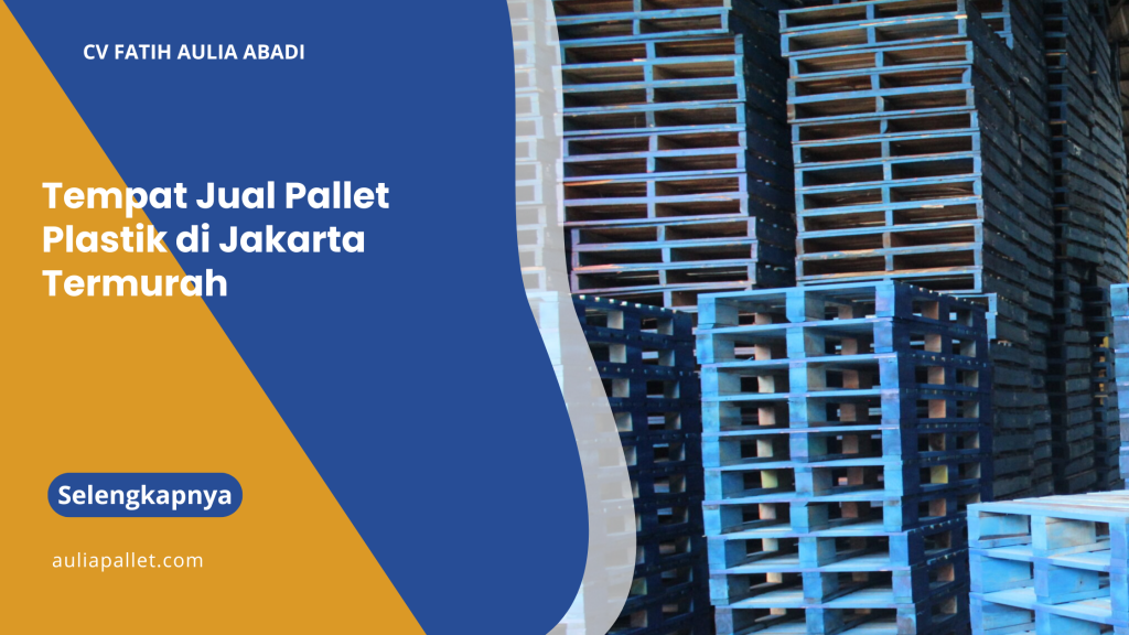 tempat jual pallet plastik di jakarta